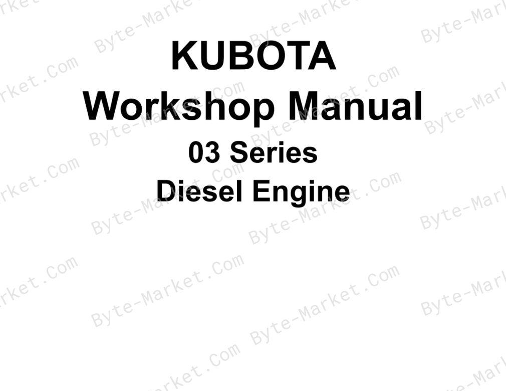 Kubota D1403-B(E), D1703-B(E), V1903-B(E), V2203-B(E), and F2803-B(E) Workshop Manual — 07916-32011 image