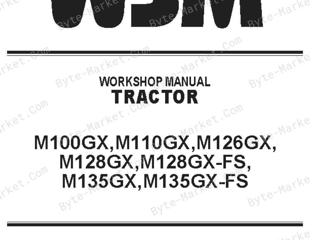 Kubota M100GX, M110GX, M126GX, M128GX, M128GX-FS, M135GX, and M135GX-FS Workshop Manual — 9Y111-20443 image