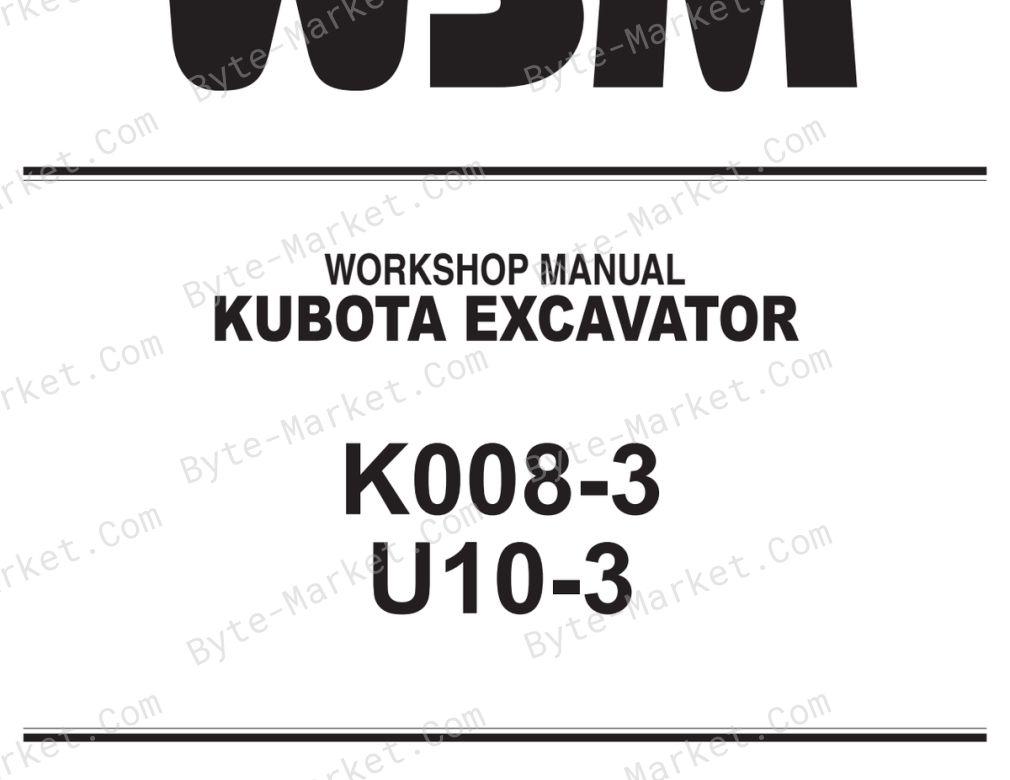 Kubota K008-3, and U10-3 Workshop Manual — 97899-60736 image