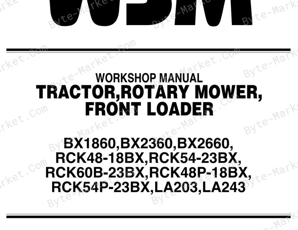 Kubota BX1860, BX2360, BX2660, RCK48-18BX, RCK54-23BX, RCK60B-23BX, RCK48P-18BX, RCK54P-23BX, LA203, and LA243 Workshop Manual — 9Y111-01951 image