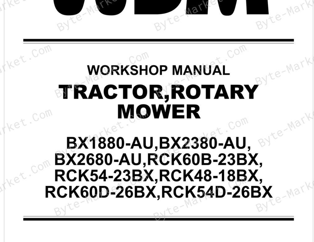 Kubota BX1880-AU/BX2380-AU/BX2680-AU/RCK60B-23BX/RCK54-23BX/RCK48-18BX/RCK60D-26BX/RCK54D-26BX Workshop Manual image