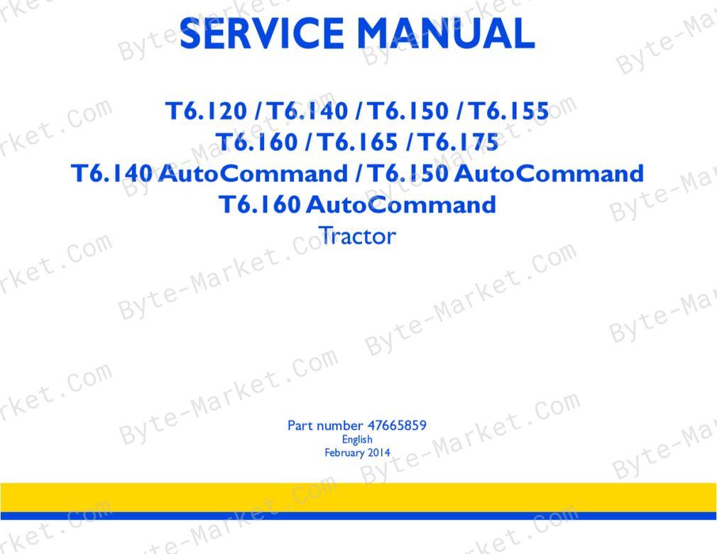 New Holland T6.120 / T6.140 AutoCommand / T6.140 / T6.150 AutoCommand / T6.150 / T6.155 / T6.160 AutoCommand / T6.160 / T6.165 / T6.175 Service Manual image