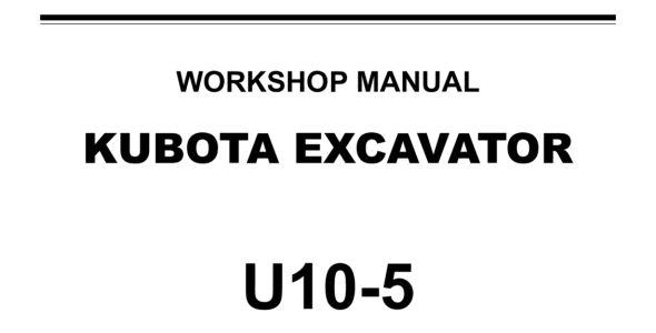 Kubota U10-5 Workshop Manual — RY911-29763 image
