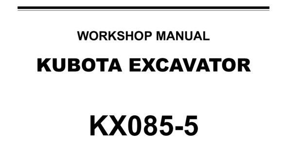 Kubota KX085-5 Workshop Manual — RY911-31480 image