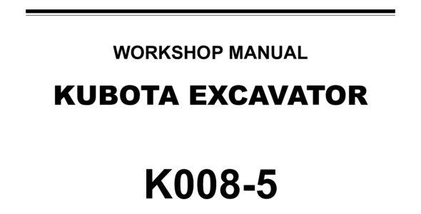 Kubota K008-5 Workshop Manual — RY911-29693 image