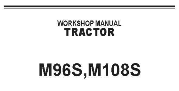 Kubota M96S, and M108S Workshop Manual — 9Y111-28920 image