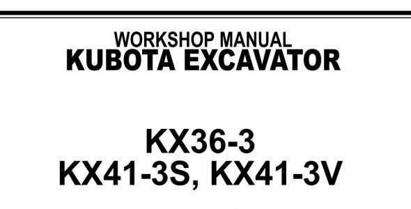 Kubota KX36-3, KX41-3S, and KX41-3V Workshop Manual — 97899-60810 image
