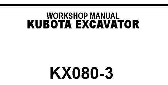 Kubota KX080-3 Workshop Manual — 97899-61622 image