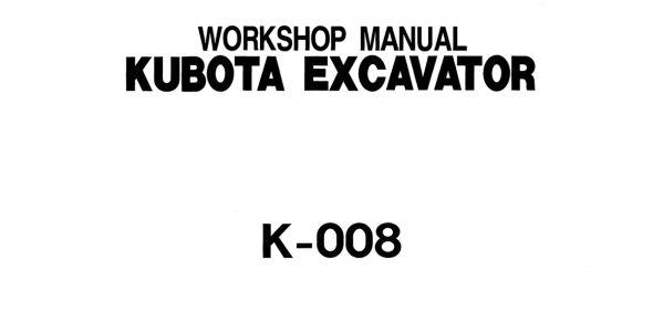 Kubota K-008 Workshop Manual — 97899-60471 image