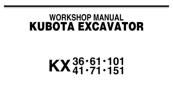 Kubota KX36, KX41, KX61, KX71, KX101, and KX151 Workshop Manual — Mechanism Chapter — 97899-60271 image