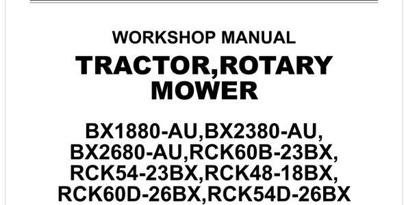 Kubota BX1880-AU/BX2380-AU/BX2680-AU/RCK60B-23BX/RCK54-23BX/RCK48-18BX/RCK60D-26BX/RCK54D-26BX Workshop Manual image