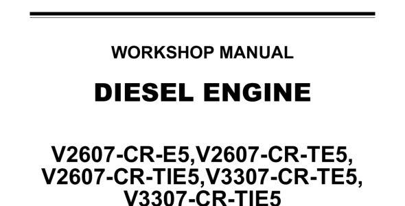 Kubota V2607-CR-E5/V2607-CR-TE5/V2607-CR-TIE5/V3307-CR-TE5/V3307-CR-TIE5 Workshop Manual image