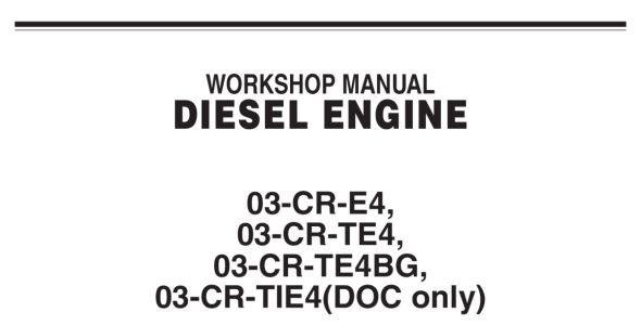 Kubota D1803-CR-E4 / D1803-CR-TE4 / V2403-CR-E4 / V2403-CR-TE4 / V2403-CR-TE4BG / D1803-CR-TIE4/V2403-CR-TIE4 (DOC only) Workshop Manual image